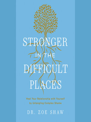 cover image of Stronger in the Difficult Places
